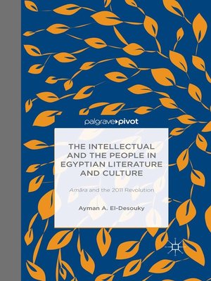 cover image of The Intellectual and the People in Egyptian Literature and Culture